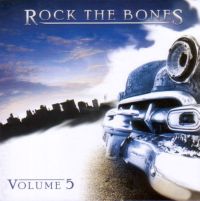 Rock The Bones - Volume 5